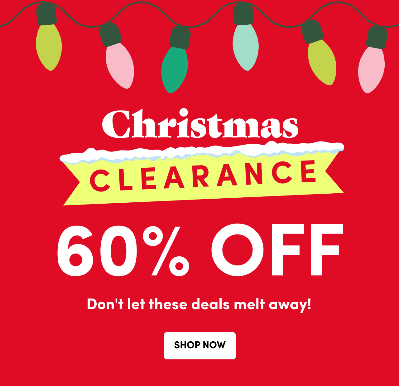  Christmas Clearance 60% Off Shop Now
